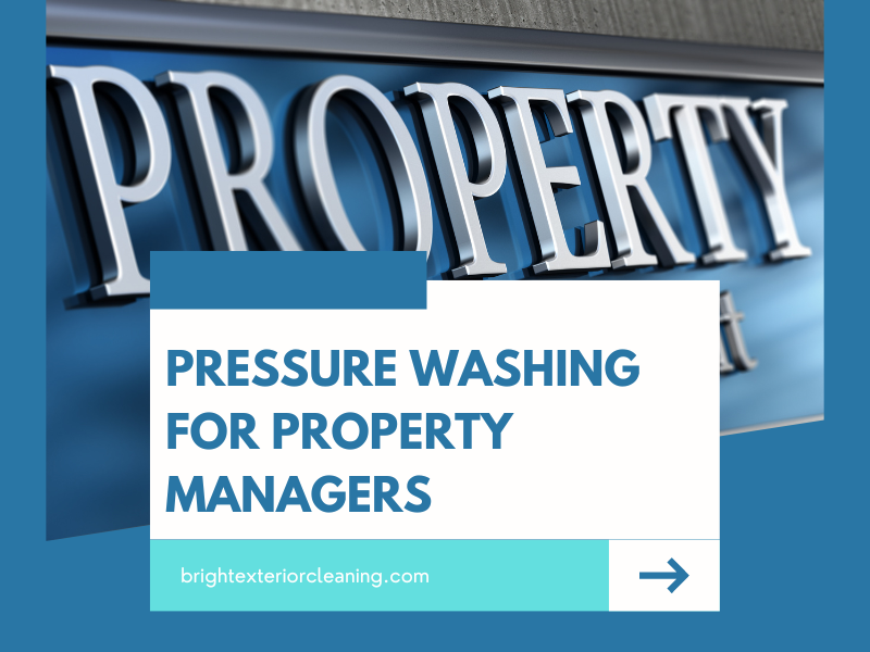 pressure washing property manager