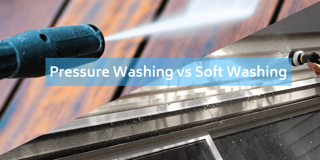 What is the Difference Between Pressure Washing & Soft Washing