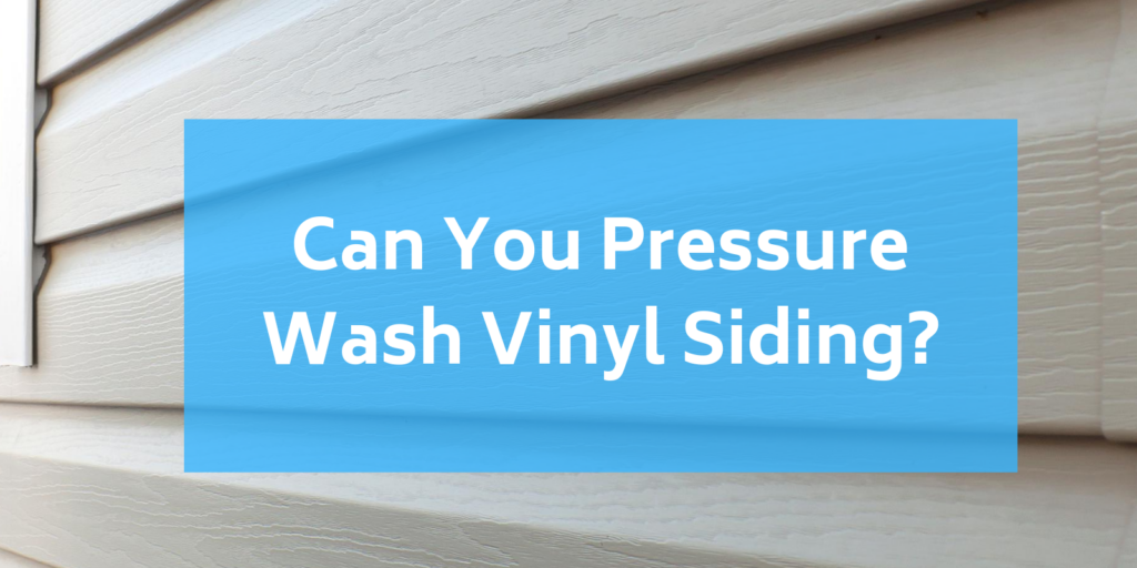 pressure washing vinyl siding