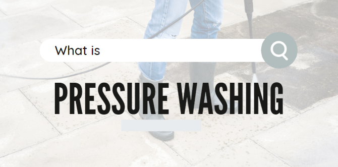 what is pressure washing vs soft washing
